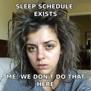 Sleep Deprived meme template
