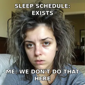 Sleep Deprived meme template