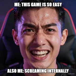 Easy Game Screaming Internally meme template